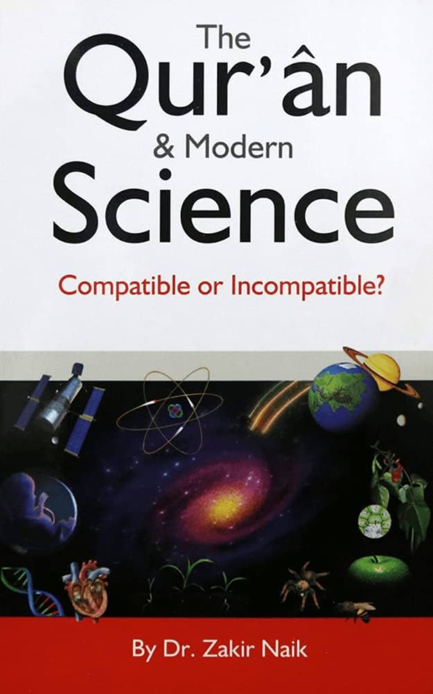 The Quran and Modern Science By Zakir Naik