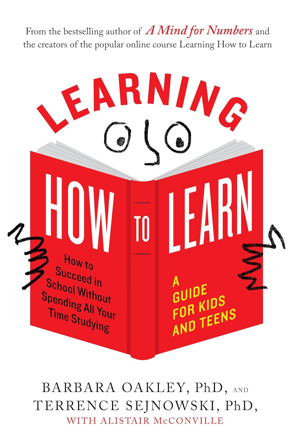 Learning How to Learn by Barbara Oakley, PhD