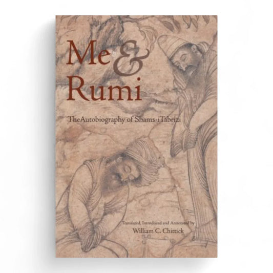 Me & Rumi by Shams Tabrizi