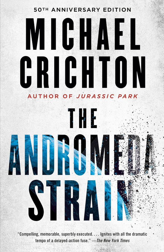 The Andromeda Strain Novel by Michael Crichton