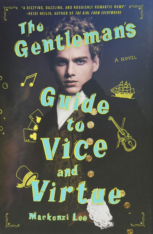 The Gentleman's Guide to Vice and Virtue Book by Mackenzi Lee