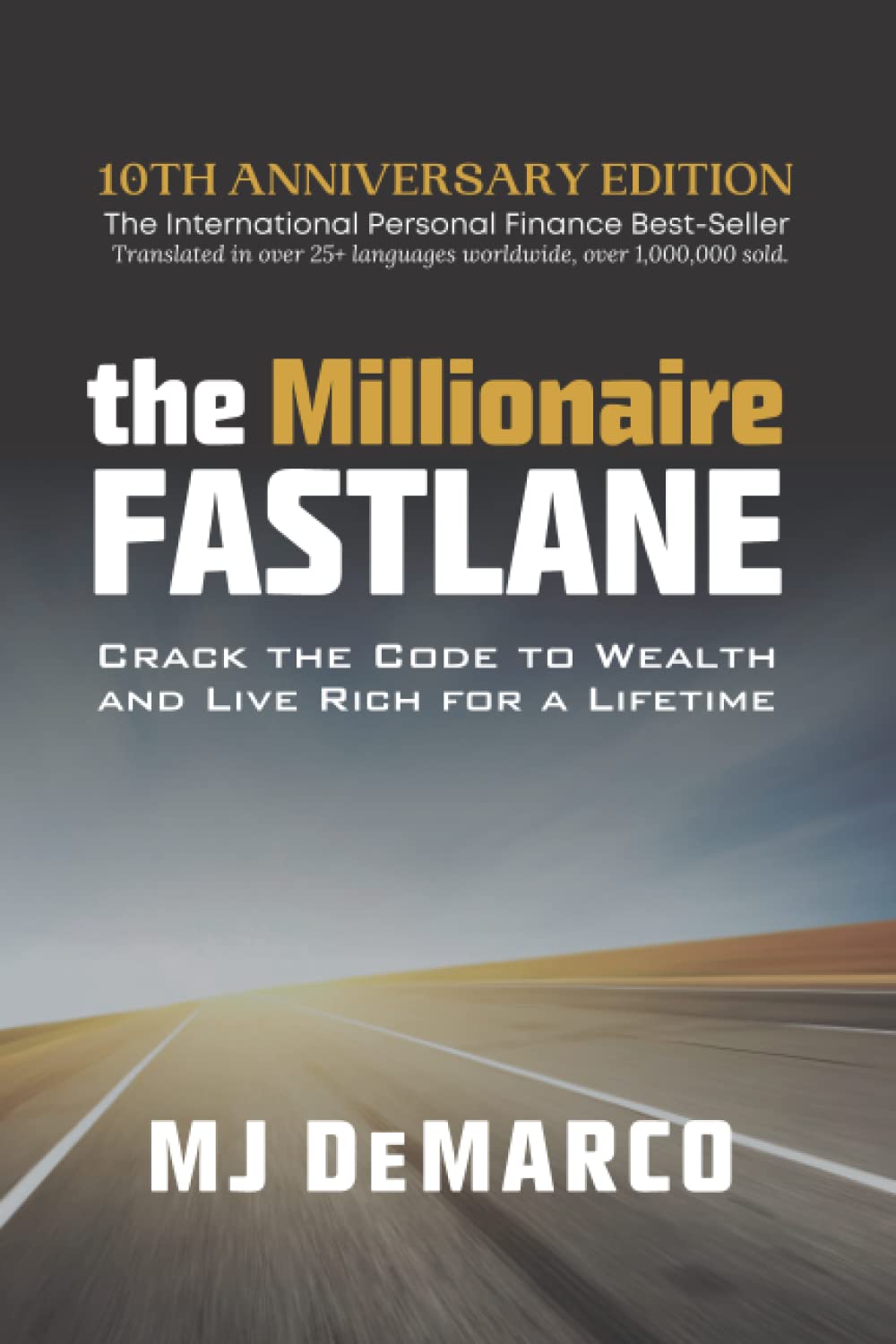 The Millionaire Fastlane by M.J. DeMarco