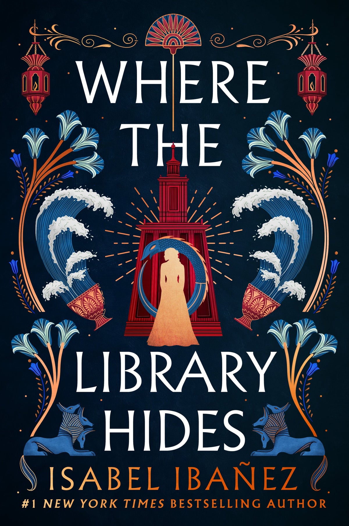 Where the Library Hides: A Novel by Isabel Ibañez