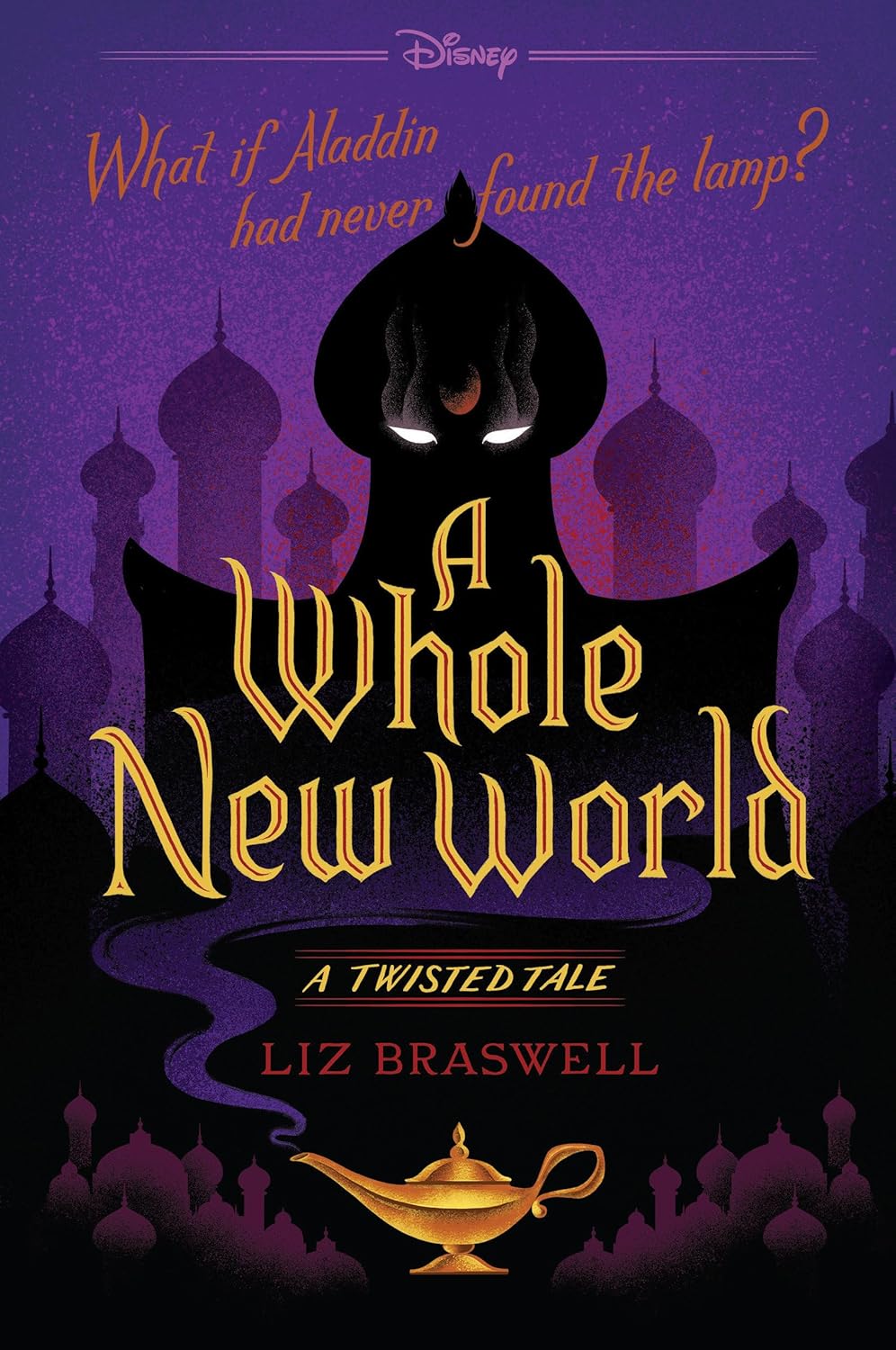 A Whole New World  by Liz Braswell