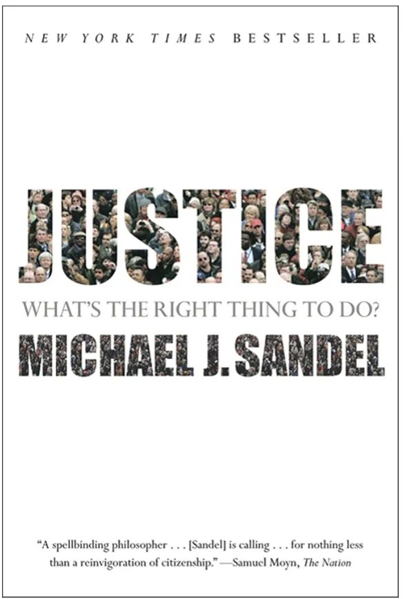 Justice: What's the Right Thing to Do?
Book by Michael Sandel