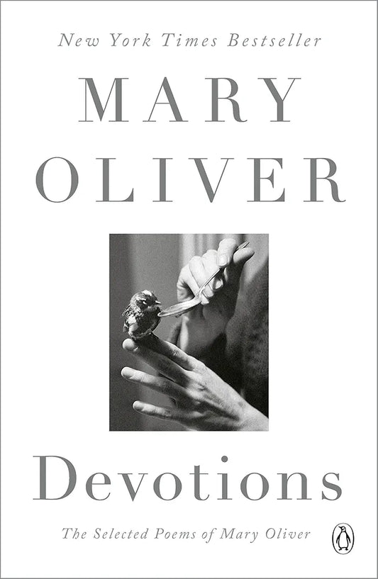 Devotions: A Read with Jenna Pick: The Selected Poems of Mary Oliver by Mary Oliver