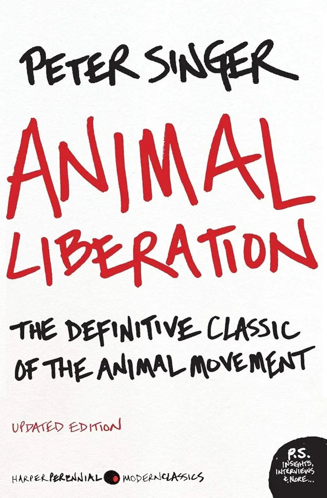 Animal Liberation by Peter Singer