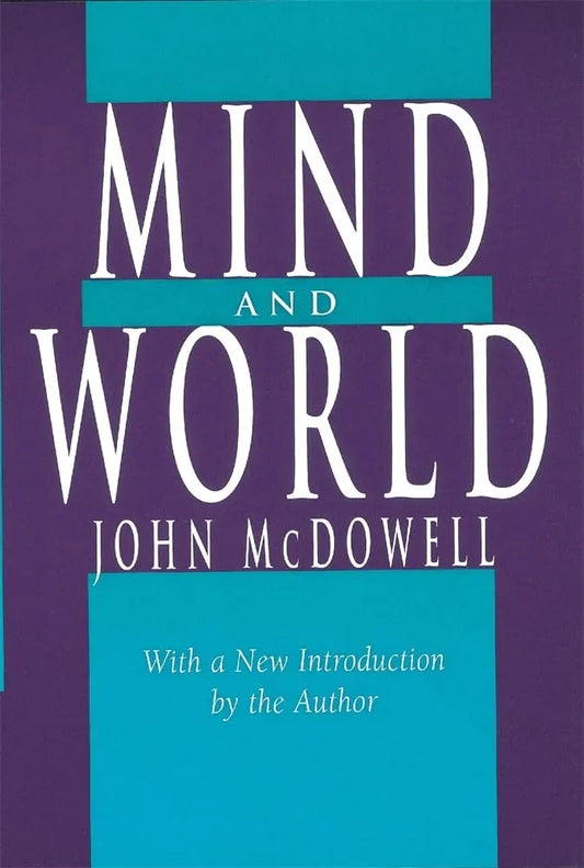 Mind and World by John McDowell