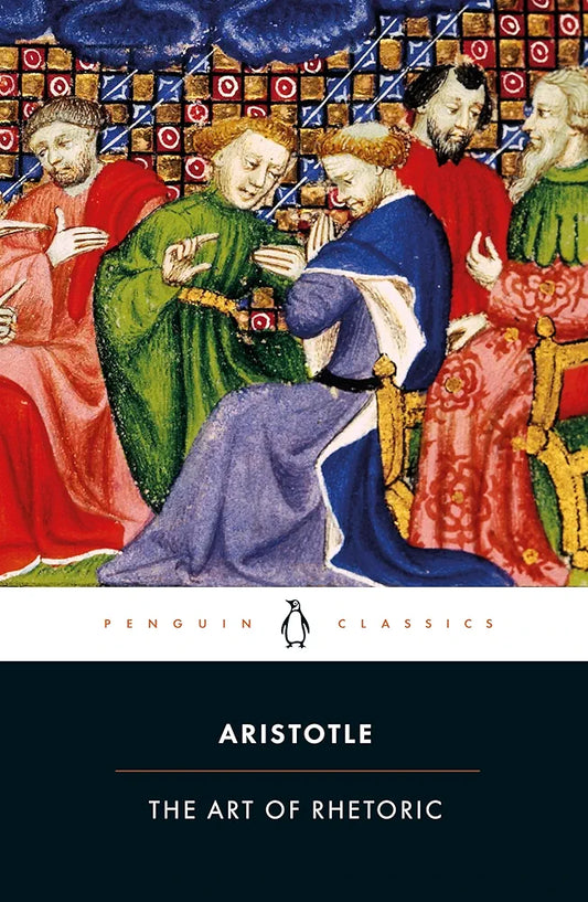 The Art of Rhetoric by Aristotle