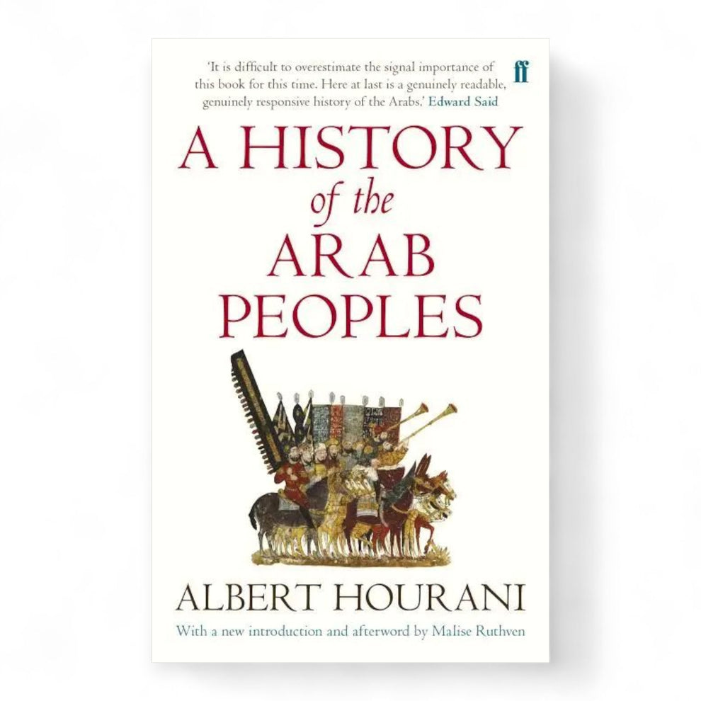 A History of the Arab Peoples – Albert Hourani