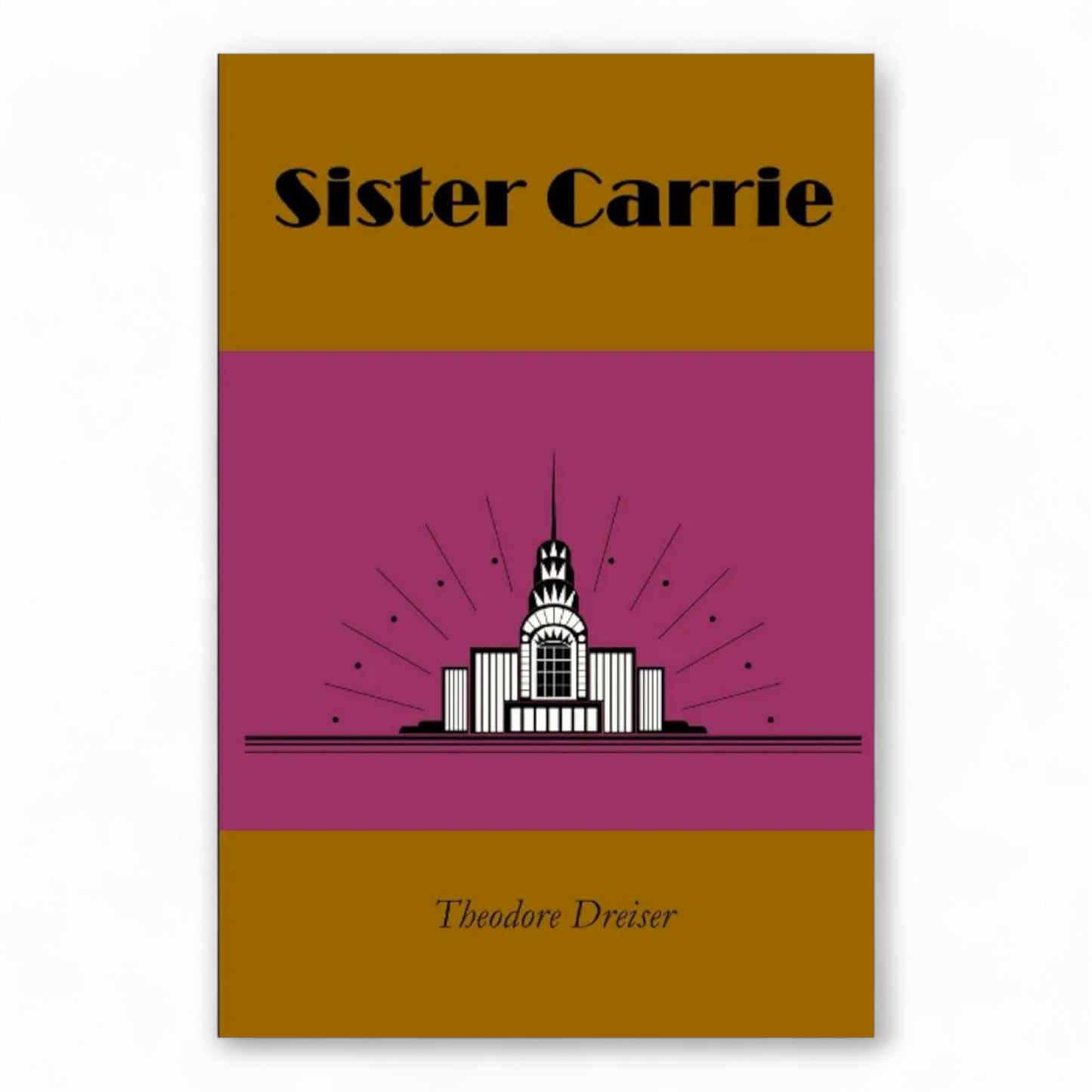 Sister Carrie by Theodore Dreiser