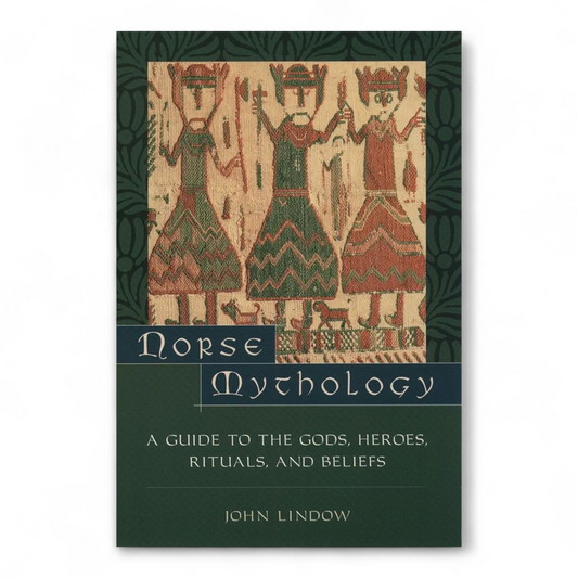 Norse Mythology: A Guide to Gods Heroes Rituals and Beliefs by John Lindow