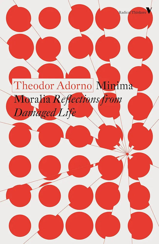 Minima Moralia: Reflections from Damaged Life
Book by Theodor W. Adorno